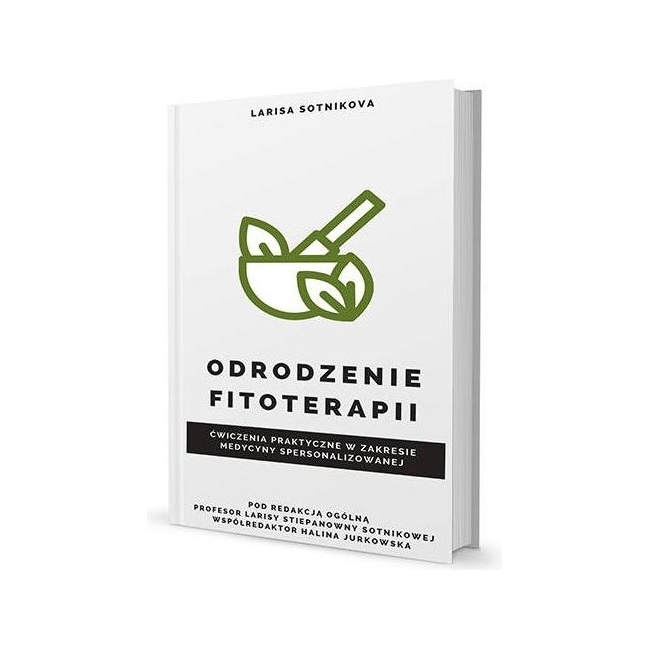 Książka "Odrodzenie fitoterapii" Larisa Stiepanowna