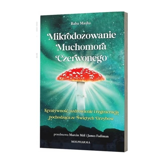 Książka " Mikrodozowanie Muchomora Czerwonego " Baba Masha