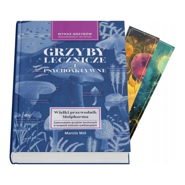 Książka " Grzyby Lecznicze i Psychoaktywne - Dodatek do Wielkiego Atlasu Grzybów " Marcin Mól